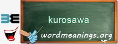 WordMeaning blackboard for kurosawa